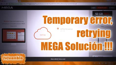 mega temporary error retrying